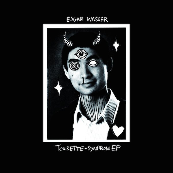 edgar_wasser_tourette_syndrom_ep