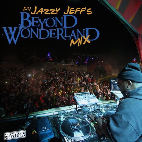 jazzy-jeff-beyound-wonderland-cover