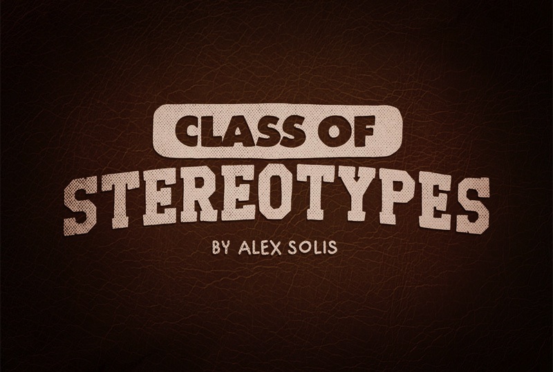 Class_of_Stereotypes_Illustrations_by_Alex_Solis_2015_01