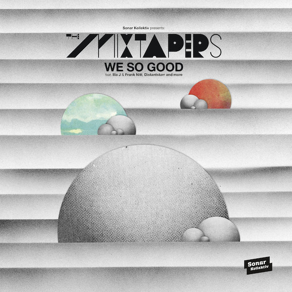 The Mixtapers We So Good Cover