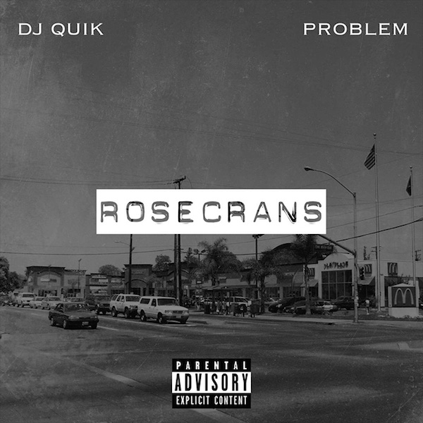 DJ Quik and Problem Rosecrans Cover WHUDAT