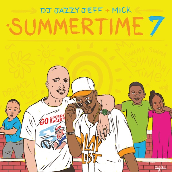 DJ Jazzy Jeff Mick Summertime 7 2016 Cover WHUDAT