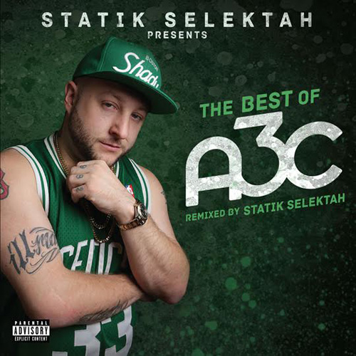 statik-selektah-the-best-of-a3c-remix-tape-cover-whudat