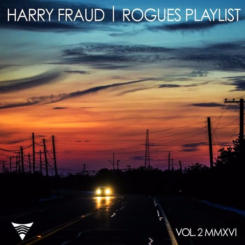 Harry Fraud Rogues Playlist 2 Cover WHUDAT