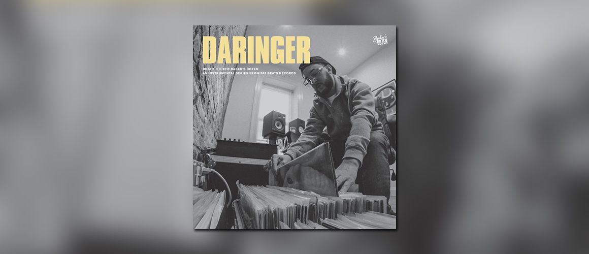 Fat Beat Records präsentiert „Bakers Dozen“ mit Daringer