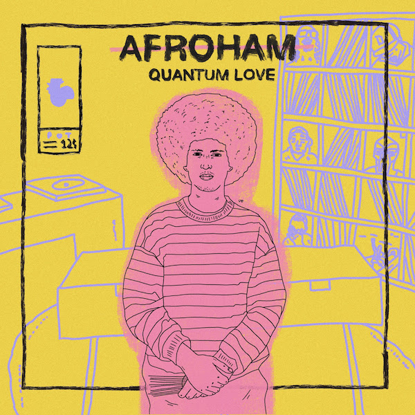 Afroham Quantum Love Neo Soul