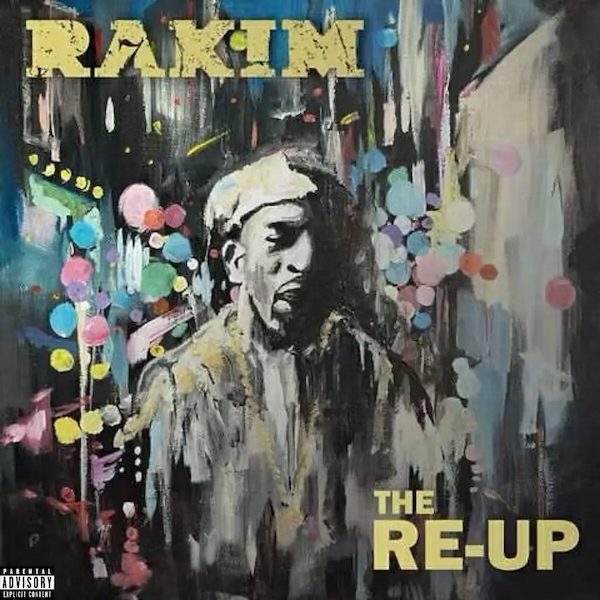 Rakim The Re-Up